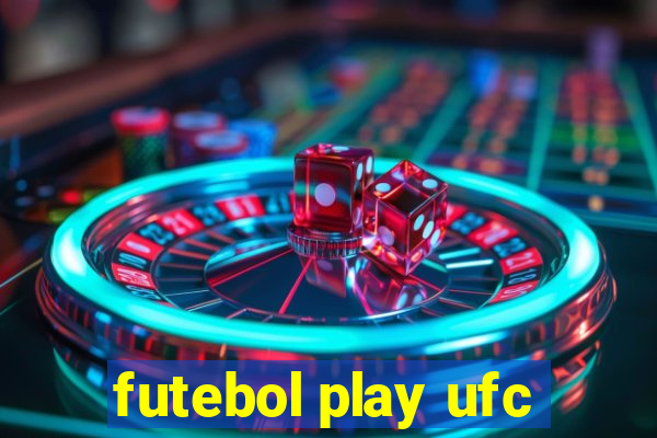 futebol play ufc